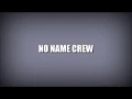 Download Lagu No Name Crew—Sa Ada Ni—official video lirik
