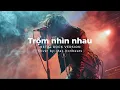 Lagu TRỘM NHÌN NHAU | ROCK VERSION by #maxironvibe #maxinmusicland #vivarockviet