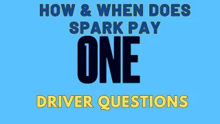 When How Does Spark Pay Daily One Card Every Trip Branch Paid Weekly Instant Debit Driver Questions