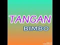 Download Lagu Tangan - BIMBO ( lagu jadul )