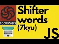 Shifter words Codewars 7 kyu Javascript