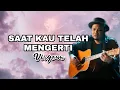 Download Lagu lirik lagu Virgoun - Saat Kau telah mengerti | Permata hatiku