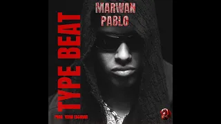 SOLD MARWAN PABLO TYPE BEAT SLA7 مروان بابلو تايب بيت 