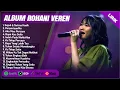 Download Lagu SUJUD \u0026 TERIMA KASIH - VEREN FULL ALBUM TERBAIK (LIRIK) | PENYERTAANMU || LAGU ROHANI TERBARU 2024