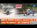 Lagu Media Asing Soroti Jalan Tol Indonesia yang Jadi Landasan Jet Tempur F-16