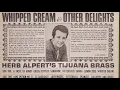 Herb Alpert's Tijuana Brass - A Taste Of Honey