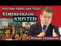 Download Lagu KHOTBAH KERAS DAN TEGAS PS.RIDWAN HUTABARAT 