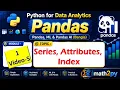 Pandas Series Tutorial in Bangla -5 Attributes Index List vs Array Python Data Analytics