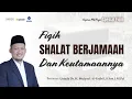 Download Lagu Fiqih Shalat Berjamaah dan Keutamaannya - Kajiam MQ Pagi Spesial Fiqih