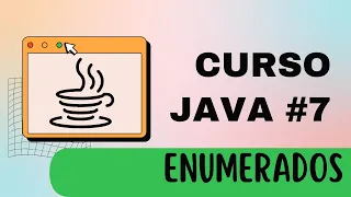 Curso de Java Enumerados en Java Que Son Como Usarlos y Cuando Aplicarlos