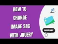 Change Image src using jQuery HowToCodeSchool com
