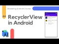 RecyclerView in Android - Mastering Android Course