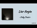 Liar Angin - Feby Putri | Lirik Lagu