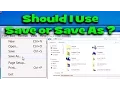 What is the Difference Between Save and Save As - Ask a Tech