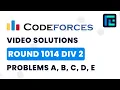 Codeforces Round 1014 Div 2 Solutions - A to E by Abhinav Kumar TLE Eliminators