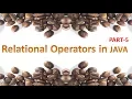 Relational Operators in JAVA