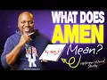 What is the Meaning of Amen