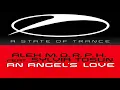 Alex M.O.R.P.H. Ft. Sylvia Tosun - An Angel's Love (Extended Mix)