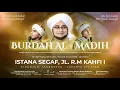 Download Lagu 🔴 LIVE | Burdah Al Madih I Istana Seggaf Ciganjur Jakarta Selatan I Selasa, 15 juli   2025