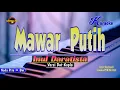 Download Lagu Mawar Putih Karaoke - Nada Pria ( Versi Koplo )