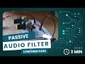 DIY Passive Filter - Low High Pass