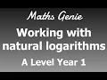 Working with natural logarithms