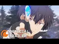 The Misfit of Demon King Academy | OFFICIAL TRAILER