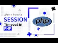 How to increase session timeout in PHP
