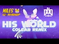 HIS WORLD [Zebrahead] Remix | Miles' Workshop \u0026 InGodWeRock | Sonic The Hedgehog 2006