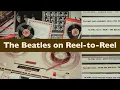 Download Lagu The Beatles on TAPE: The Story of The UK EMI Reel-to-Reel Tape Albums