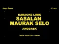 Download Lagu Anggrek - Sasalan Maurak Selo Video Karaoke Minang Lirik Nada Ori