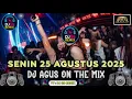 Lagu DJ AGUS TERBARU SENIN 25 AGUSTUS 2025 FULL BASS ANTHENA BANJARMASIN FYP TIKTOK 2025