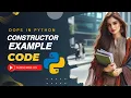 OOP in Python Constructor Example Code for Beginners
