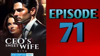 ceos sweet wife episode 71 ceos sweet wife pocket fm novel pocket fm audiobook