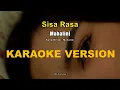 Download Lagu Mahalini - Sisa Rasa ( Karaoke HQ With Backing Vocal ) | Instrumental