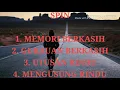Memori berkasih, gurauan berkasih, utusan rindu, mengusung rindu dari SPIN