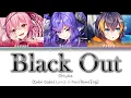 Download Lagu OBSYDIA - Black Out | Color Coded Lyrics (Kan/Rom/Eng)