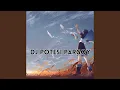 Download Lagu DJ POTESI PARGOY