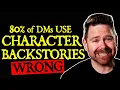 How to Use Character Backstories in D D