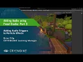 Adding to your CRYENGINE Level - FMOD Studio Workflow Part 3