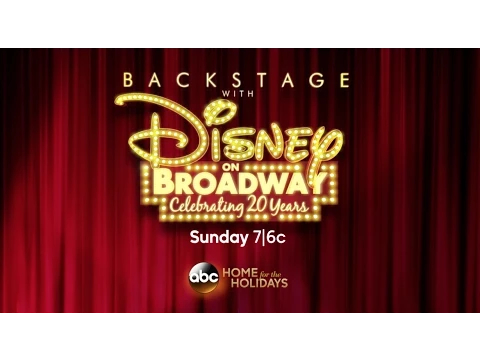 Tune-In to "Backstage with Disney On Broadway: Celebrating 20 Years"