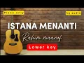 Download Lagu Istana menanti - Rahim maarof ( Piano karaoke | low key )
