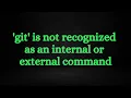 git is not recognized as an internal or external command Git Error Solve Learn with Sazzad