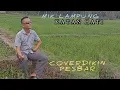 Download Lagu KATAN HATI CIPTA ILAHAMBALA cover (Dikin PES  bar)
