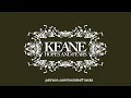 Lagu Keane - Somewhere Only We Know (Vocals Only)