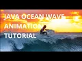 Java ocean wave animation tutorial