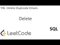 LeetCode 196 Delete Duplicate Emails Delete SQL