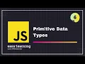 JavaScript for Beginners A - Z Primitive Data types