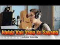 Download Lagu Hanya Kau Yang Ku Sayang - Valdy Nyonk | Cover By Ashim - Lagu Slow Rock 2025 menyayat hati