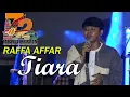 Download Lagu Raffa Affar - Tiara (Dipopulerkan Oleh Kris) Live HUT Kab. Tapanuli Selatan 2022
